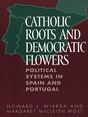 cover image of Catholic Roots and Democratic Flowers